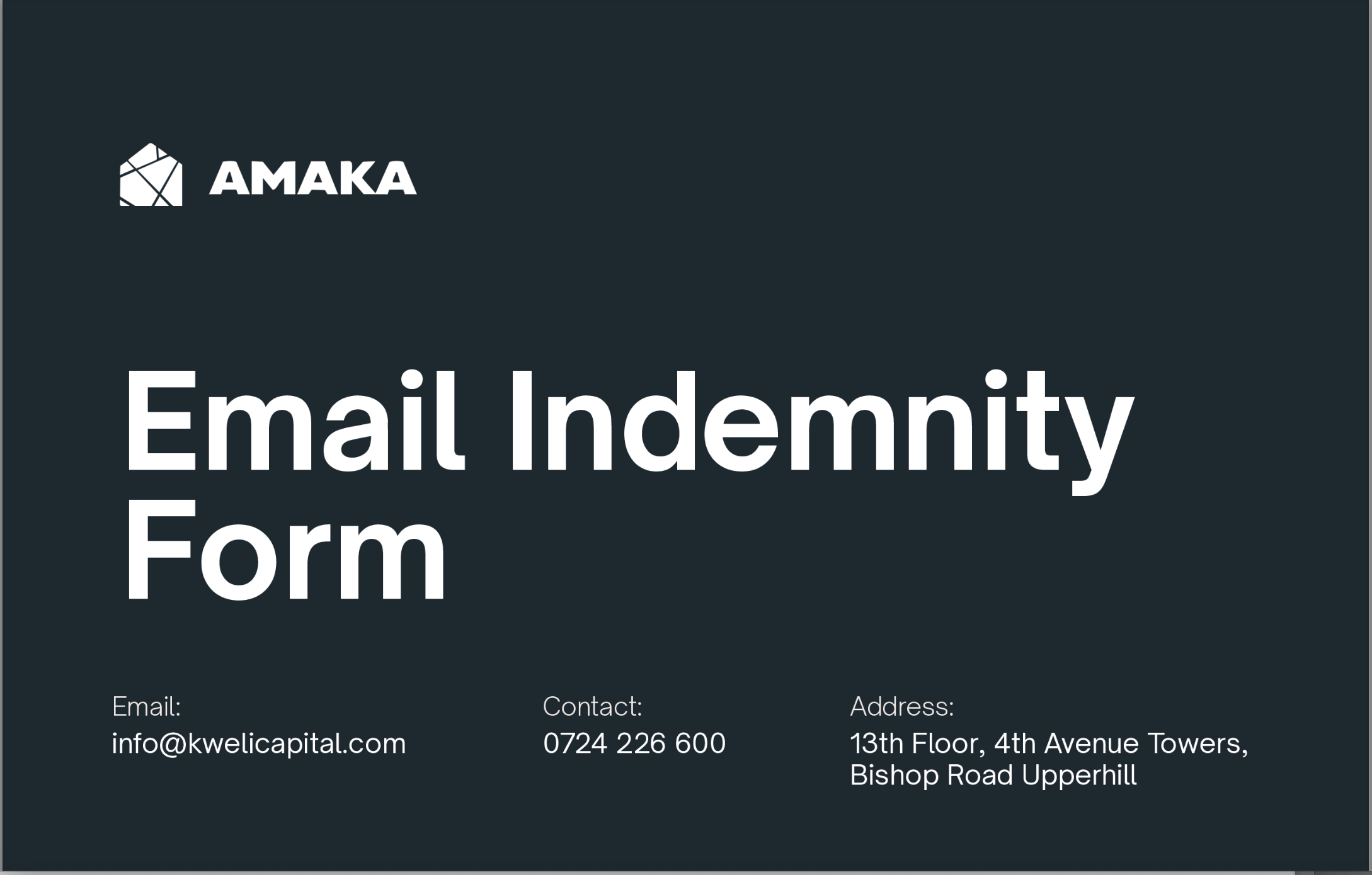 Amaka Fund Email Indemnity Form